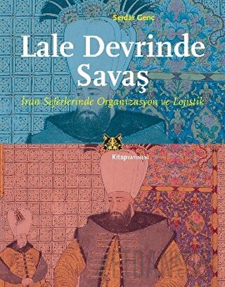 Lale Devrinde Savaş