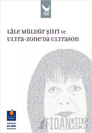 Lale Müldür Şiiri ve Ultra-Zone’da Ultrason