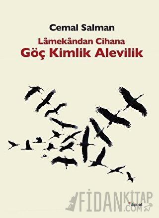 Lamekandan Cihana Göç Kimlik Alevilik