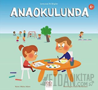 Larousse İlk Bilgiler - Anaokulunda