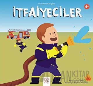 Larousse İlk Bilgiler – İtfaiyeciler