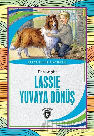Lassie Yuvaya Dönüş Eric Knight
