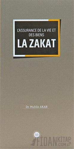 Lassurance De La Vie Et Des Biens La Zakat (Malın ve Canın Sigortası Z