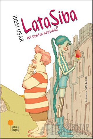 Lataşiba - İki Kentin Arasında