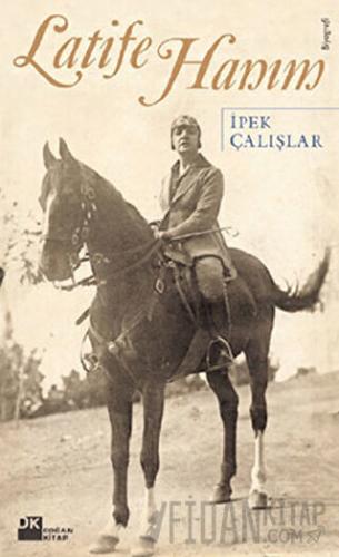 Latife Hanım İpek Çalışlar