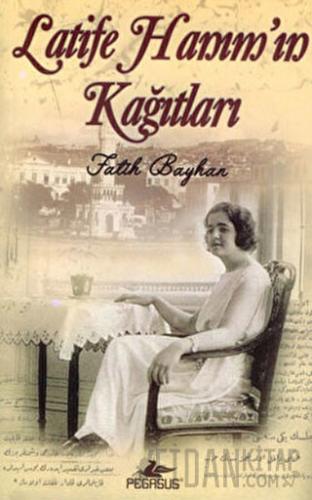 Latife Hanım'ın Kağıtları