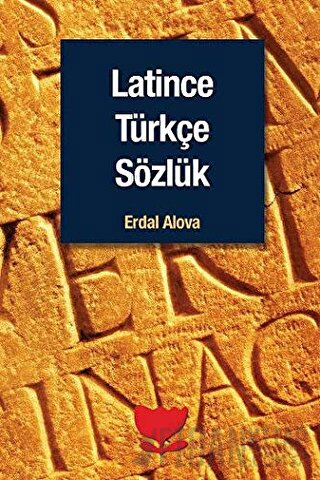Latince Türkçe Sözlük Erdal Alova