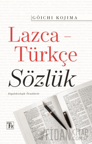 Lazca-Türkçe Sözlük (Ciltli) Goichi Kojima