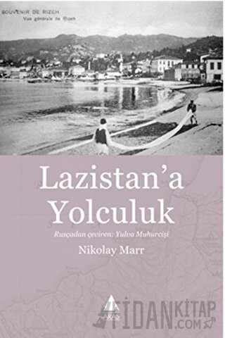 Lazistan’a Yolculuk