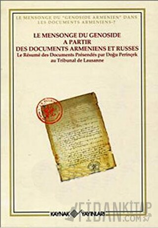 Le Mensonge du Genoside a Partir Des Documents Armeniens et Russes