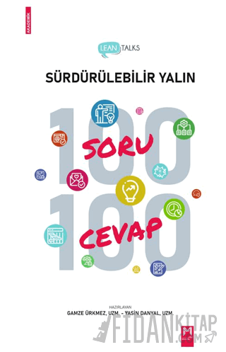 Lean Talks Sürdürülebilir Yalın 100 Soru 100 Cevap