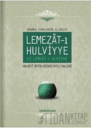 Lemezat-ı Hulviyye (Ciltli)