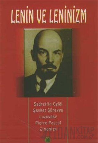 Lenin ve Leninizm Hayatı, Şahsiyeti, Hakkındaki Mütalaalar Kolektif
