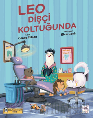 Leo Dişçi Koltuğunda Cansu Milcan