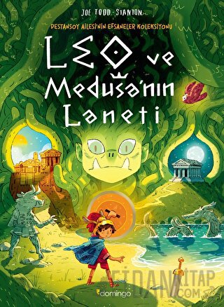 Leo ve Medusa'nın Laneti - Destansoy Ailesi'nin Efsaneler Koleksiyonu 4