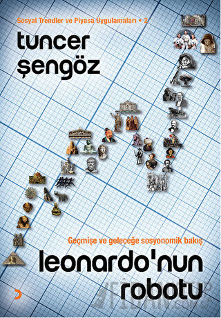 Leonardo'nun Robotu - Sosyal Trendler ve Piyasa Uygulamaları 2 Tuncer 