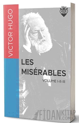 Les Miserables Volume I-II-III Victor Hugo