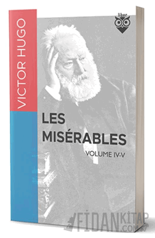 Les Miserables Volume IV-V Victor Hugo
