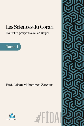 Les Sciences du Coran - Nouvelles perspectives et éclairages