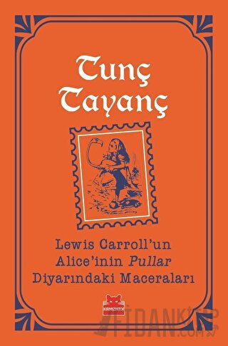Lewis Carroll'un Alice'inin Pullar Diyarındaki Maceraları