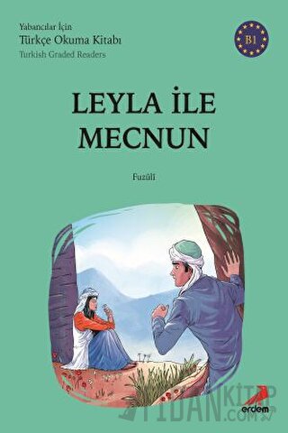 Leyla İle Mecnun - (B1 Turkish Graded Readers) Fuzuli