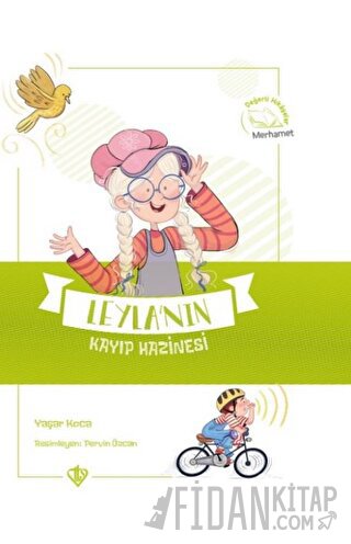 Leyla’nın Kayıp Hazinesi - Değerli Hikayeler Merhamet