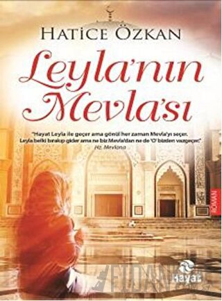 Leyla’nın Mevla’sı