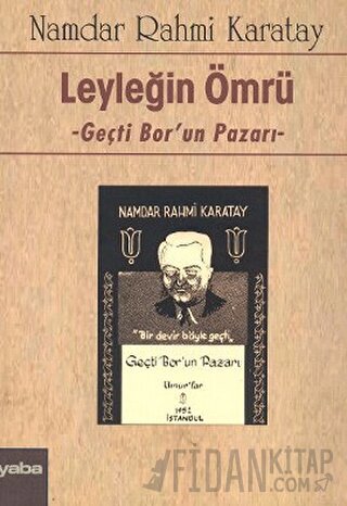 Leyleğin Ömrü