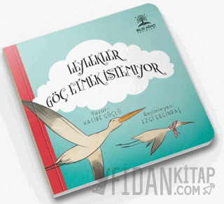 Leylekler Göç Etmek İstemiyor