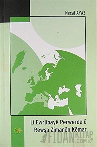 Li Ewrupaye Perwerde u Rewşa Zimanen Kemar