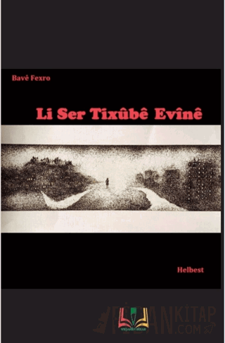 Li Ser Tixübe Evine