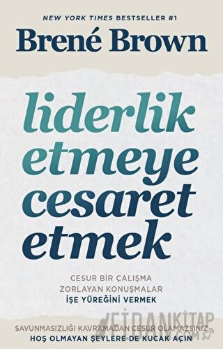 Liderlik Etmeye Cesaret Etmek