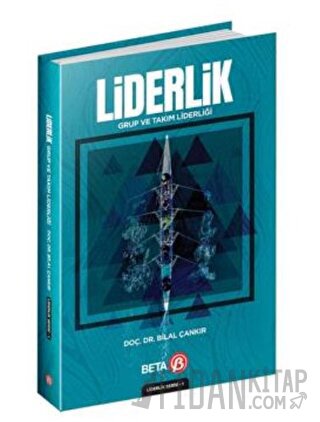 Liderlik: Grup ve Takım Liderliği