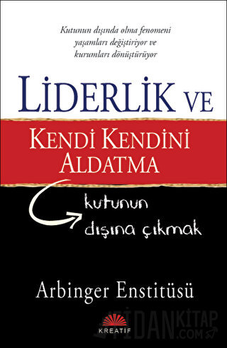 Liderlik ve Kendi Kendini Aldatma Kolektif