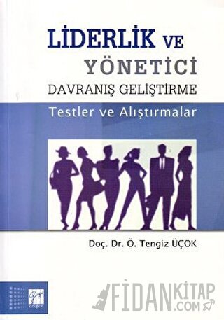 Liderlik ve Yönetici Davranış Geliştirme