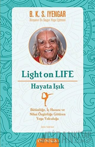 Light On Life - Hayata Işık B. K. S. Iyengar