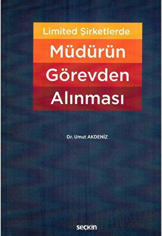 Limited Şirketlerde Müdürün Görevden Alınması