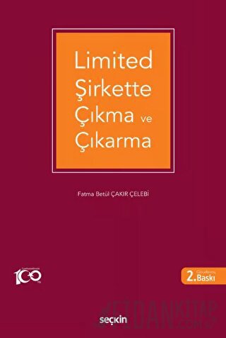 Limited Şirkette Çıkma ve Çıkarma (Ciltli)