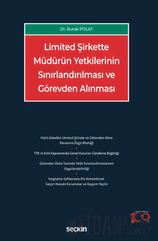 Limited Şirkette Müdürün Yetkilerinin Sınırlandırılması ve Görevden Alınması