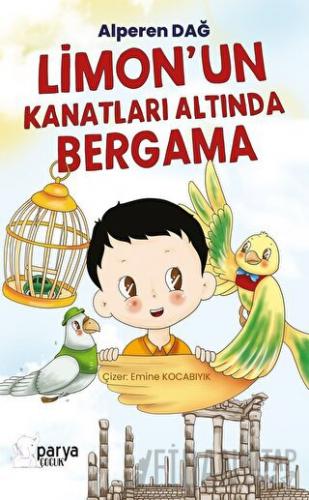 Limon’un Kanatları Altında Bergama