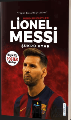 Lionel Messi Şükrü Uyar