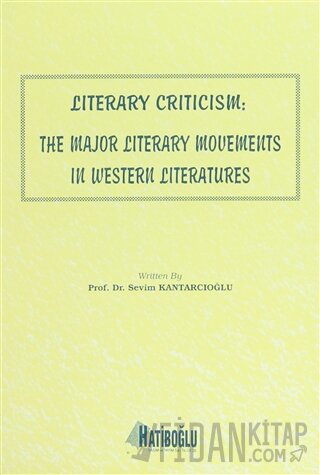 Literary Criticism: The Major Literary Movements in Western Literatures