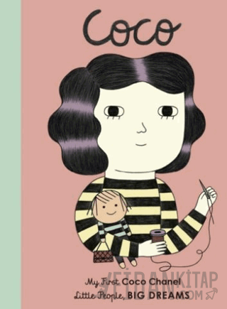 Little People, BIG DREAMS: Coco Chanel (Board Book) (Ciltli)
