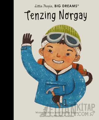 Little People, Big Dreams: Tenzing Norgay (Ciltli)