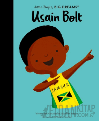 Little People, Big Dreams: Usain Bolt (Ciltli)