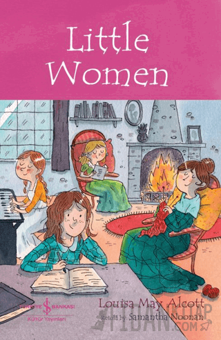 Little Women - Children’s Classic Louisa May Alcott