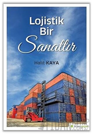Lojistik Bir Sanattır