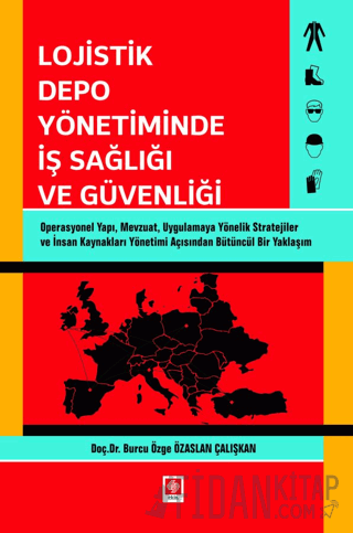 Lojistik Depo Yönetiminde İş Sağlığı ve Güvenliği