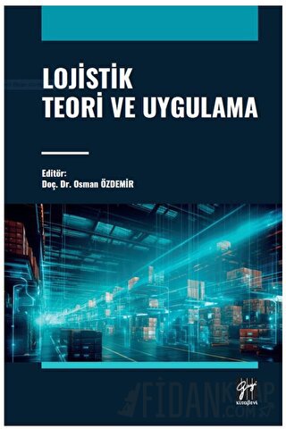 Lojistik Teori ve Uygulama