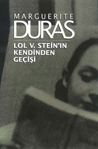 Lol V. Stein’ın Kendinden Geçişi Marguerite Duras